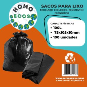 SACO PARA LIXO 100 LITROS C/100 UNIDADES 75x105x0,10mm HOMO ECOS, RECICLADO, ECOLÓGICO, RESISTENTE E ECONÔMICO
