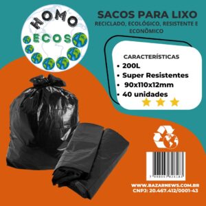 SACO PARA LIXO 200 LITROS C/40 UNIDADES 90x110x0,12mm HOMO ECOS, RECICLADO, ECOLÓGICO, RESISTENTE E ECONÔMICO